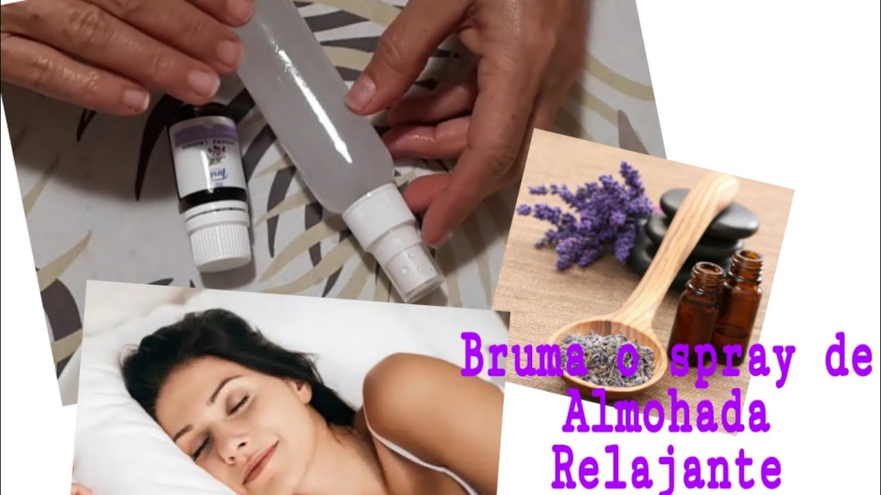 Watch Now #brumarelajante #dormirbien #spraydealmohda Como Hacer BRUMA o SPRAY DE ALMOHADA RELAJANTE 🛌 #brumarelajante #dormirbien #spraydealmohda Como Hacer BRUMA o SPRAY DE ALMOHADA RELAJANTE 🛌