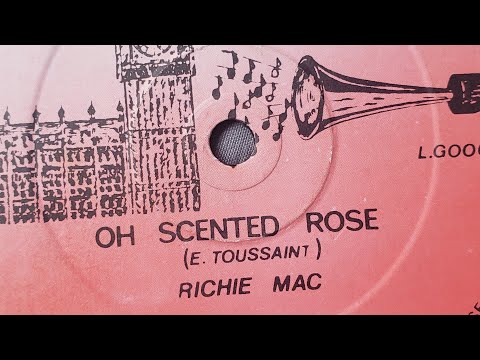 Richie Mac - Oh Scented Rose
