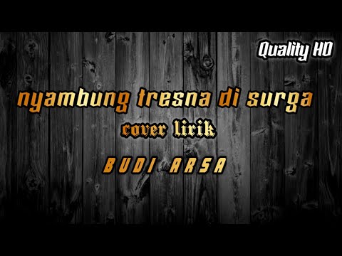 Lirik lagu bali 2021 | nyambung tresna di suarga-budi arsa