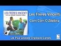 Les Frères Vincenti - Corri Corri O Zitellina - Single - Les Plus Grandes Chansons Corses