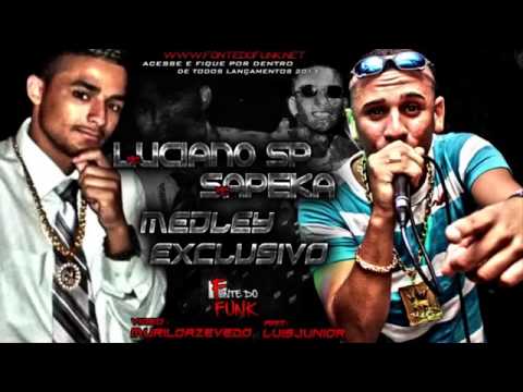 Mc Luciano SP & Mc Sapeka Medley Exclusivo - Video Oficial ( Lançamento 2013 )
