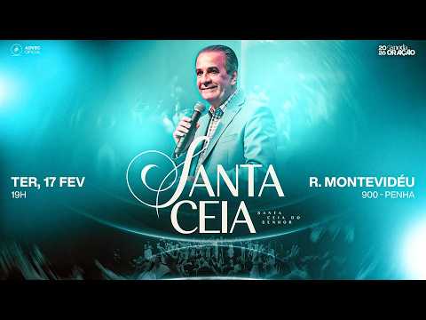 SANTA CEIA | PR. SILAS MALAFAIA | 17/02/2026