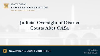 Click to play: Judicial Oversight of District Courts After CASA