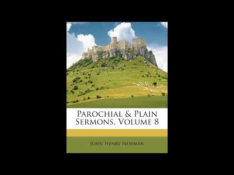 Parochial & Plain Sermons, Volume 8 by Cardinal John Henry Newman — free full audiobook