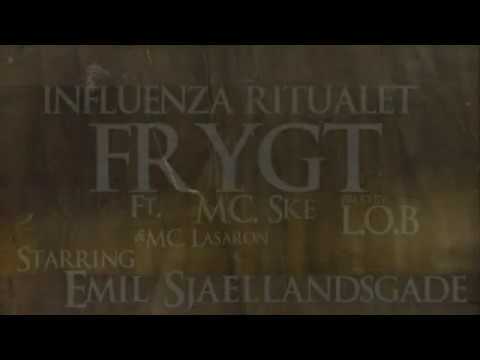 INFLUENZA RITUALET - Frygt Ft. Mc. Ske & Mc. Lasaron (Official Video)