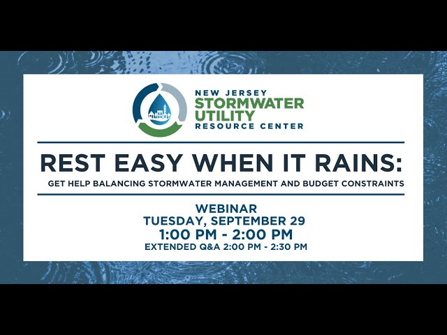 Webinar: Rest easy when it rains: A plan to fund stormwater management