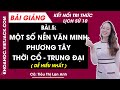 Bài giảng Lịch sử 10 Bài 5. Một số nền văn minh phương Tây thời cổ – trung đại