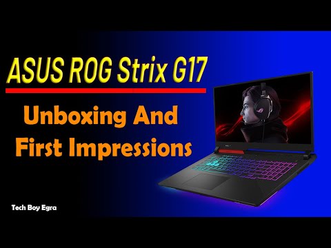 ASUS ROG Strix G17 Unboxing And First Impressions | AMD Ryzen 7, 16GB, 512GB, Win11, NVIDIA RTX 3050