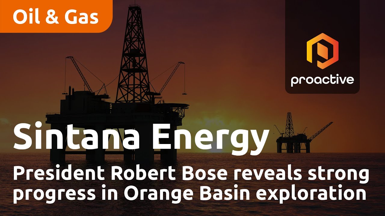 Sintana Energy President Robert Bose reveals strong progress in Orange Basin exploration