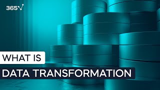 What Is Data Transformation?
