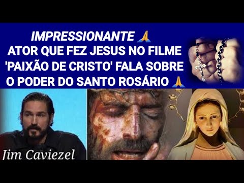 Ator Que Fez o Filme 'Paixão De Cristo' Fala Sobre o Poder Do Santo Rosário.
