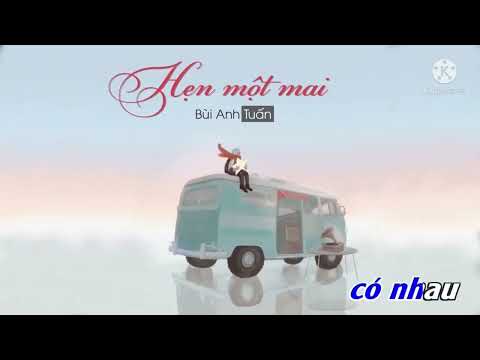 Hẹn một mai karaoke nam hạ tone