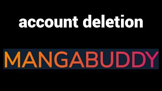 How to delete an account on the MangaBuddy website