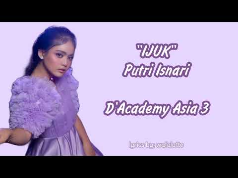 Ijuk — Putri Isnari | D'Academy Asia 3