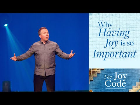 Why Having Joy is So Important / The Joy Code / Dustin Funk