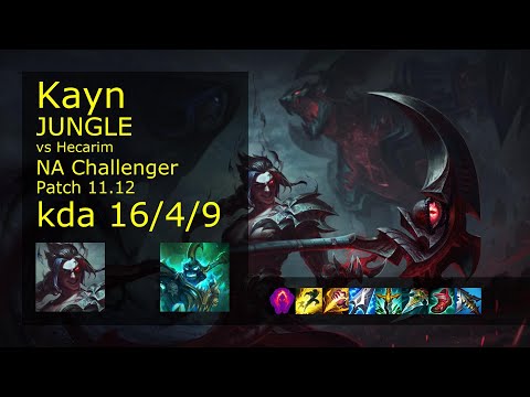 Kayn Jungle vs Hecarim - NA Challenger 16/4/9 Patch 11.12 Gameplay
