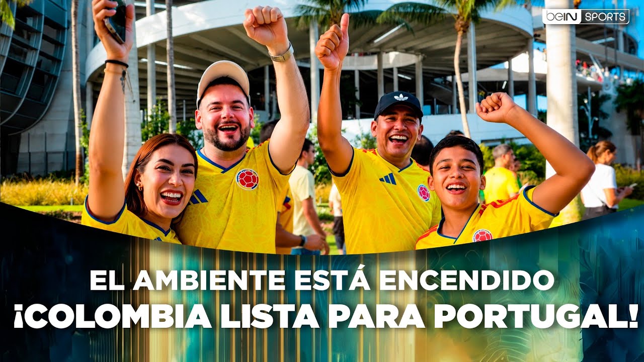 La afición de Colombia enciende el ambiente antes del duelo contra Portugal | beIN SPORTS USA