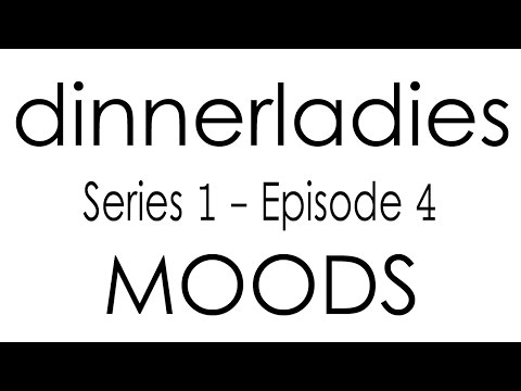 Dinnerladies - Series 1 - Episode 4 - Moods