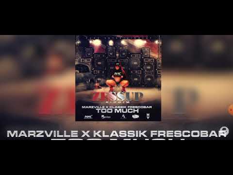 MARZVILLE X KLASSIK FRESCOBAR -TOO MUCH (OFICIAL AUDIO)(CLEAN)
