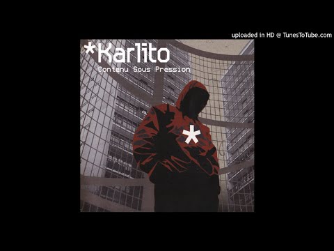 Karlito Feat 113 & China-Tant De Choses