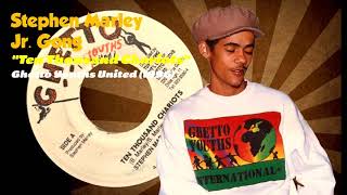 Stephen Marley / Jr. Gong - Ten Thousand Chariots (Ghetto Youths United) 1996