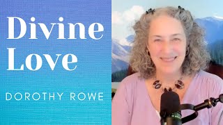 Divine love Is so big -- It could blow our our circuits!