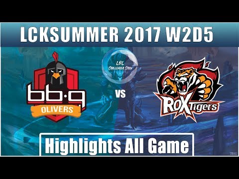 BBQ vs ROX || Highlights All Game || LCK SUMMER 2017 || BBQ Olivers vs ROX Tigers