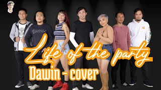 Life of the party - Dawin