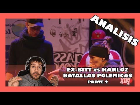 Analisis Ex-bitt vs Karloz | Batallas polemicas | Orodreth