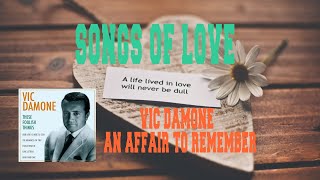 VIC DAMONE - AN AFFAIR TO REMEMBER