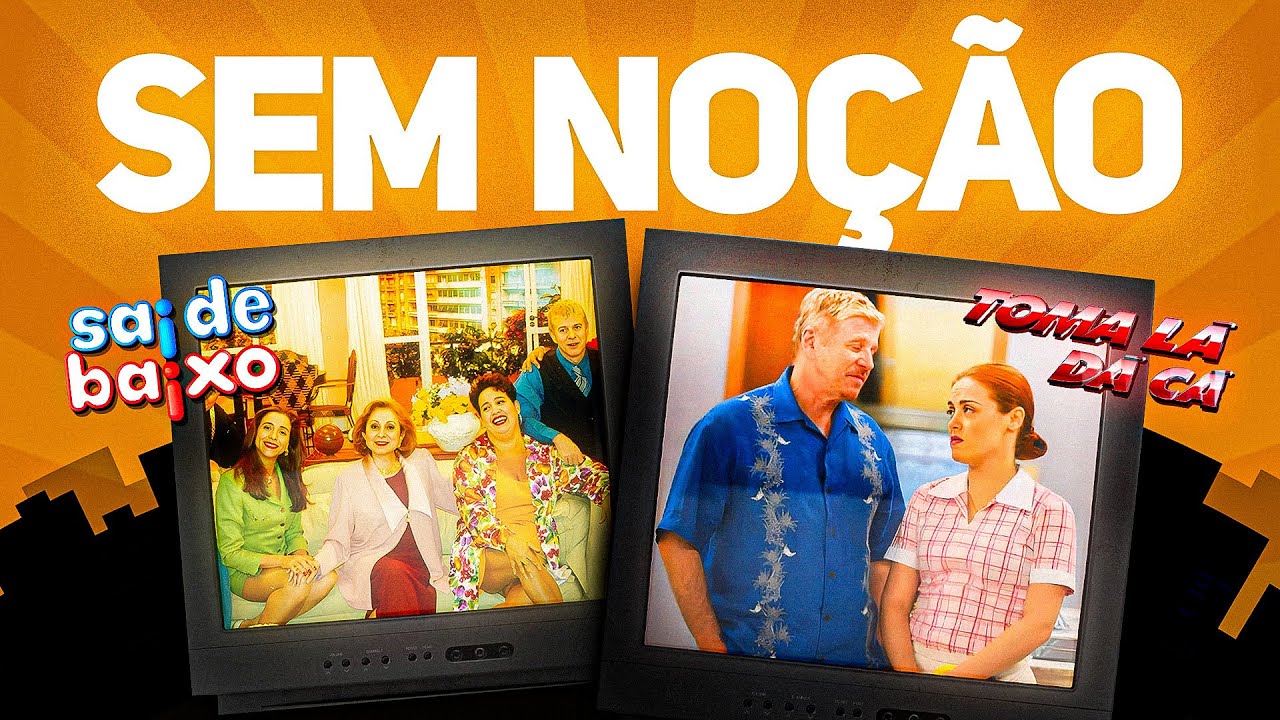 Sai de Baixo e Toma Lá Dá Cá eram MUITO sem noção (mas a gente amava)