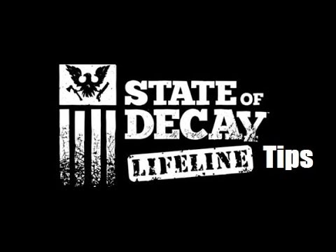 State of Decay Lifeline Tips for beginners