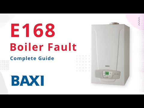 E168 Fault Code Baxi Boiler