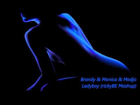 Brandy & Monica & Modjo   Ladyboy (rickyBE Mashup)