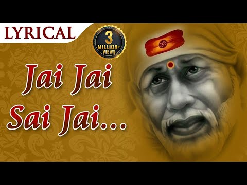Jai Jai Sai Jai Jai Sai (जय जय साई जय जय साई) - Sai Dhuni - New Sai Baba Bhajan - Shirdi Ke Sai
