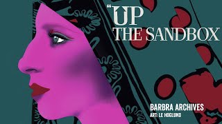 Streisand “Up The Sandbox” - “If I Close My Eyes” Film Clip Video