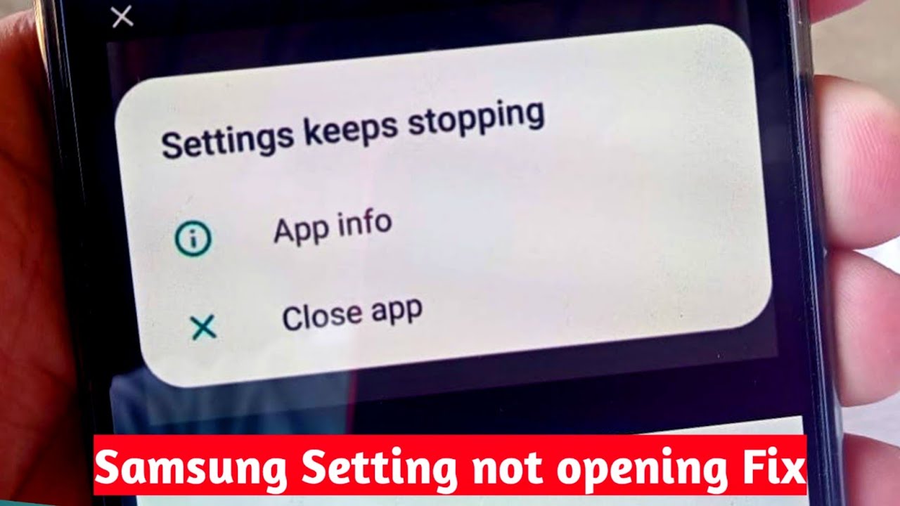 Fix Settings Keeps Stopping Samsung Problem - Setting not opening