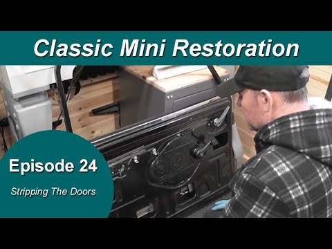 Classic Mini Restoration Episode 24 - Stripping The Doors