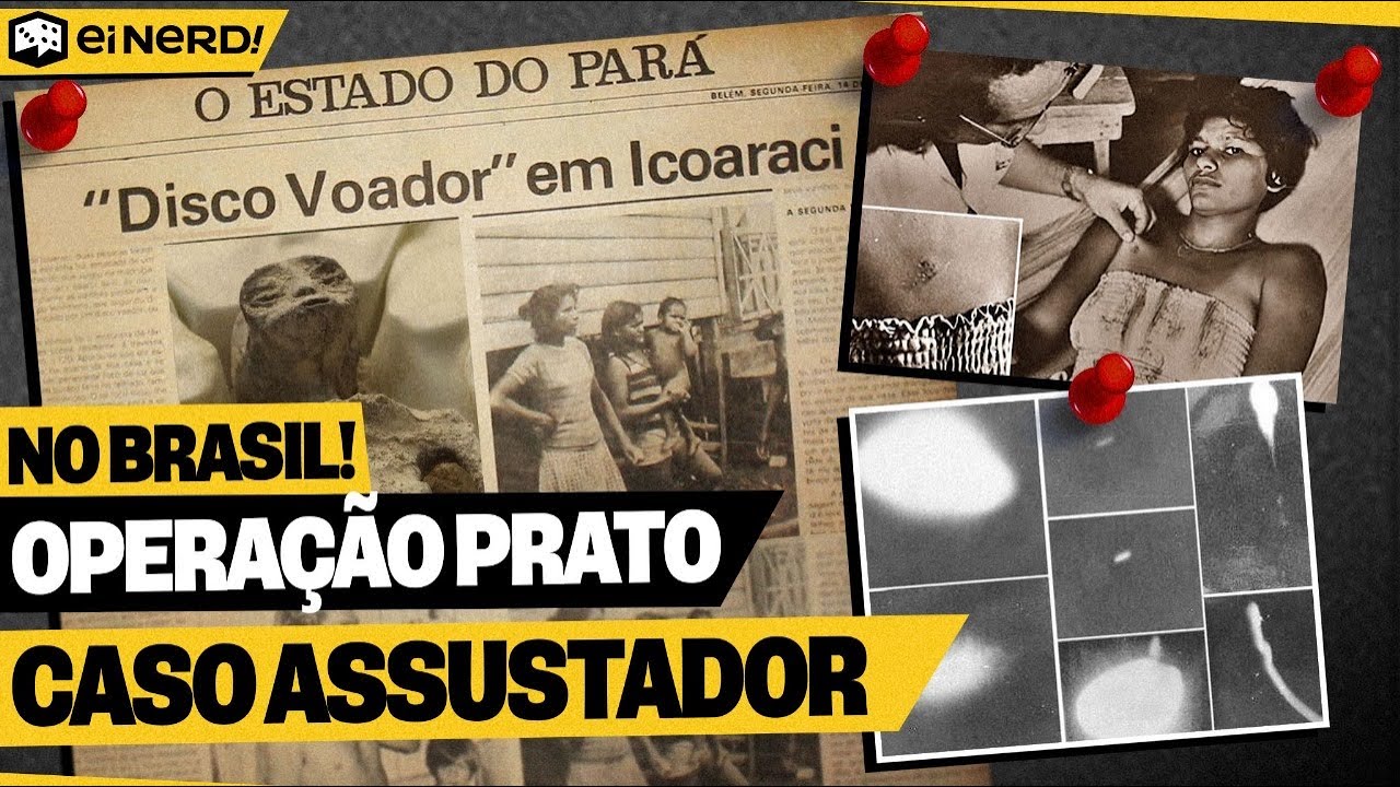 OVNIS NO BRASIL: CONHEÇA A OPERAÇÃO PRATO – EI NERD CURIOSIDADES