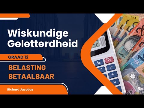 Wiskundige Geletterdheid: Bereken Persoonlike Inkomstebelasting