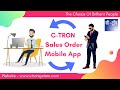 C-TRON | Sales Order App | FMCG | Wholesale Distributors | All-In-One Mobile App