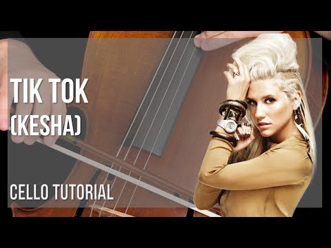 How to play Tik Tok by Kesha on Cello (Tutorial)