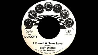 Bobby Womack Of The Valentinos - I Found A True Love