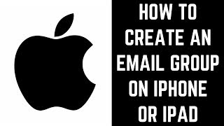 How to Create an Email Group on iPhone or iPad