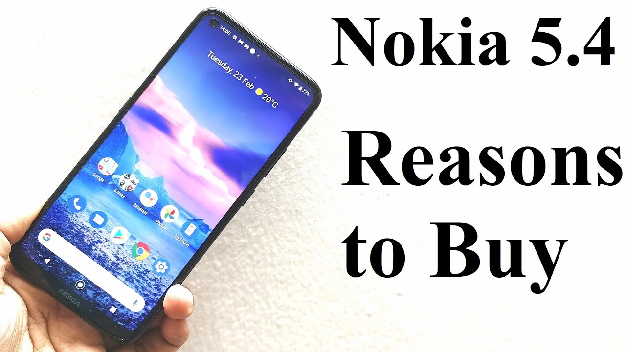 Top 5 Reasons Why You Should Buy the Nokia 5.4