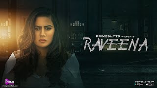 Raveena trailer | 20th September 2022 | PrimeShots