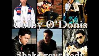 Colby O&#39;Donis - Shake your body w Lyrics