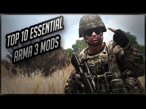 Top 10 Essential Arma 3 Mods