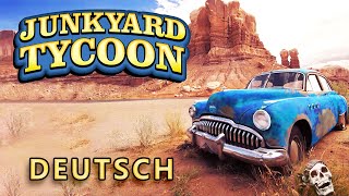 Deutsch JunkYard Tycoon - Auto Wirtschaftssimulation Spiel