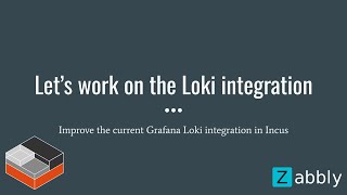 Lets work on Grafana Loki integration